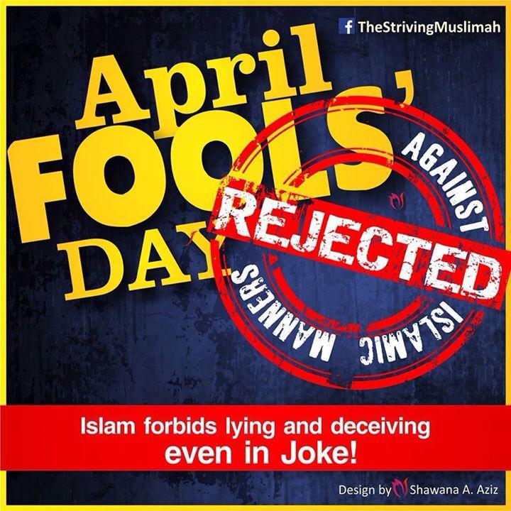 https://islamgreatreligion.files.wordpress.com/2014/04/april-fool-day-in-islam-2014.jpg